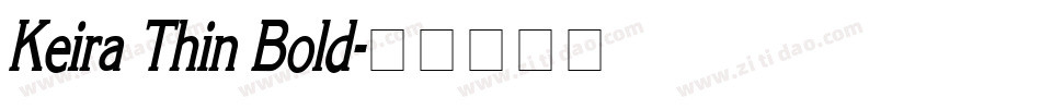 Keira Thin Bold字体转换